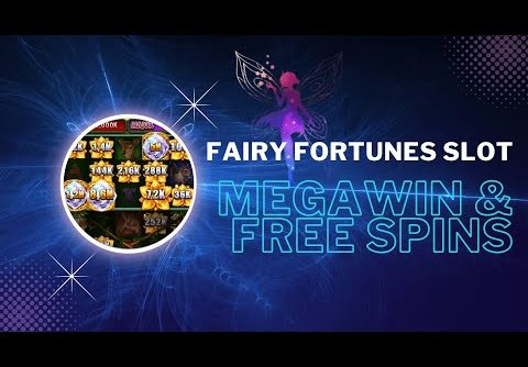 FAIRY FORTUNES SLOT MEGAWIN and GOLDEN FREE SPINS