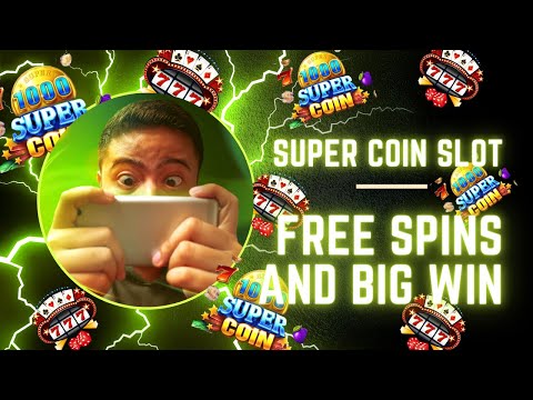 PLAY SUPER COIN SLOT – INSTANT FREE SPINS and a BIG WIN!