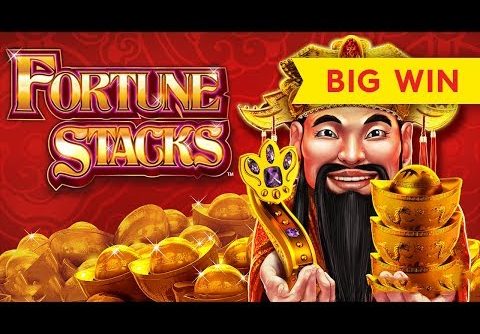 Fortune Stacks Slot – BIG WIN BONUS, YEAH!