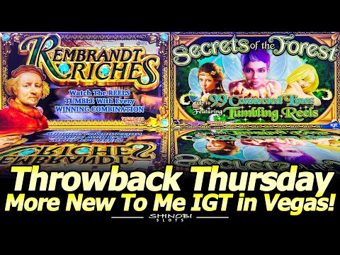 Rembrandt Riches and Secrets of the Forest Slots for Throwback Thursday! More New To Me IGT in Vegas