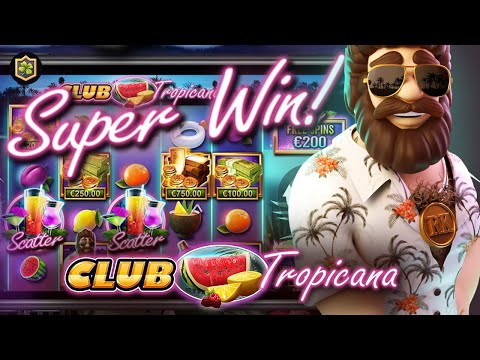 Slot BIG WIN 🔥 Club Tropicana 🔥 Pragmatic Play and Reel Kingdom – New Online Slot – All Features