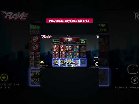 The Rave Slot Mega Win x2271