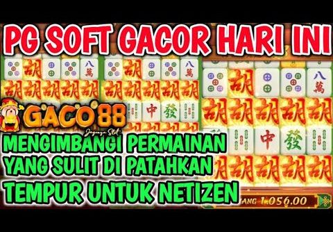 SLOT GACOR HARI INI✅INFO SLOT GACOR✅POLA GACOR HARI INI✅MAHJONG WAYS