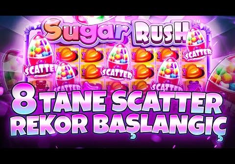 SUGAR RUSH | 8 Scatter Başlangıçlı Rekor Oyun!!! Bu Oyuna Kalp Dayanmaz | Big Win