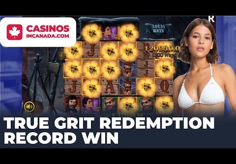 Big Win! True Grit Redemption Slot Record WIn x20220