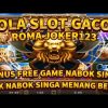 BONUS GAME SLOT ROMA JOKER123 MENANG BESAR AUTO MEGA WIN | CARA NABOK SINGA BIAR CUAN BESAR ⁉️