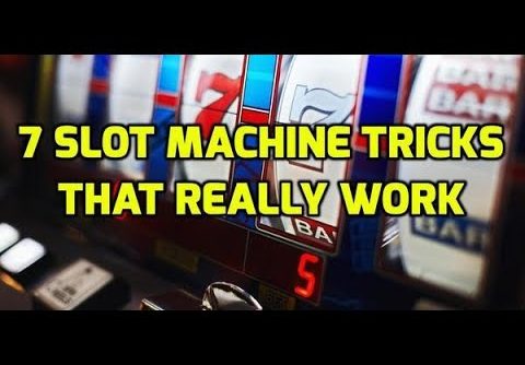 7 Slot Machine Tricks That Really Work