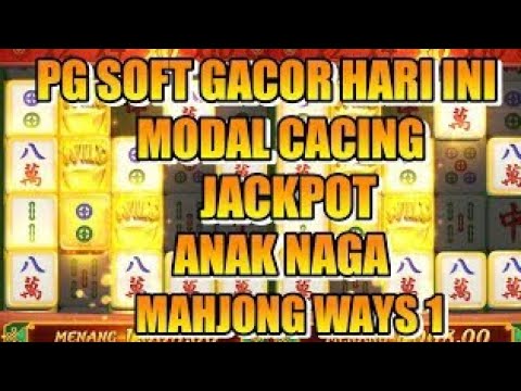 INFO GACOR HARI INI🔴TRIK SLOT GACOR🔴MAHJONG WAYS MODAL RECEH