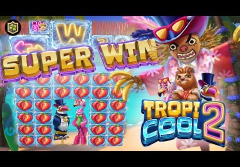 X1797 🔥 Slot EPIC BIG WIN 🔥 Tropicool 2 – Elk Studios – New Online Slot – All Features