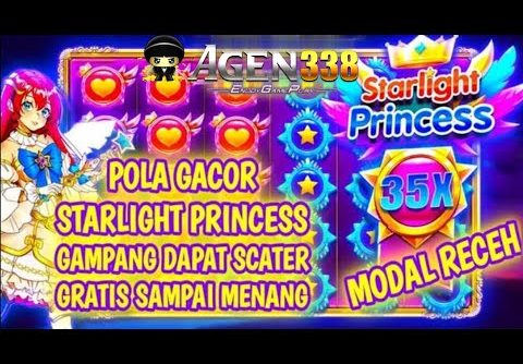 INFO SLOT GACOR HARI INI || POLA GACOR STARLIGHT PRINCESS HARI INI || TRIK SLOT GACOR HARI INI