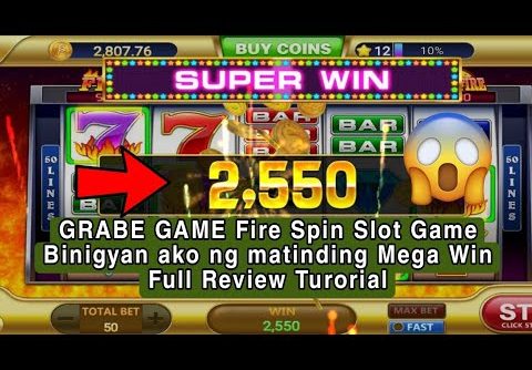 GRABE GAME Fire Spin Slot Game Binigyan ako ng matinding Mega Win Full Review Turorial