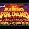 HUGE WIN! Raging Volcano Jungle Kingdom Slot – MAX BET 4 SYMBOL TRIGGER!