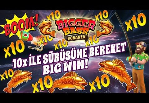 BİGGER BASS BONANZA | X10 | MERDİVEN TAKTİĞİ İLE EFSANE KASA KATLADIK BİG WİN #slot #slotoyunları