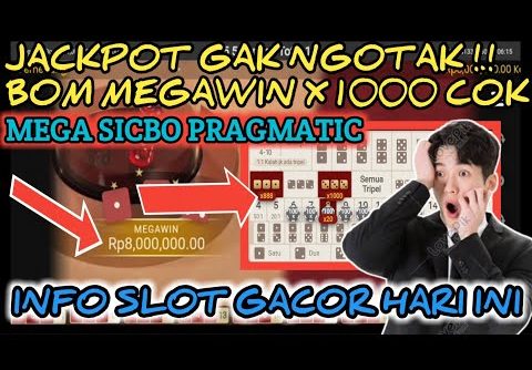 ⏭️INFO SLOT GACOR HARI INI | MEGA SICBO PRAGMATIC | TRAGEDI JACKPOT X1000 + MEGAWIN SAMPE MERINDING