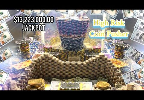 🔴*MUST SEE*… SUPER MEGA HIGH RISK COIN PUSHER $1,000,000 Buy In! $13,223,000.00 WIN! (WORLD RECORD)