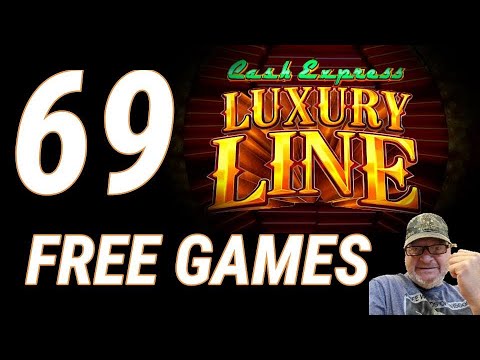 69 Free Games on Luxury Line CASH EXPRESS SLOT MACHINE | This must be some kinda YouTube record!