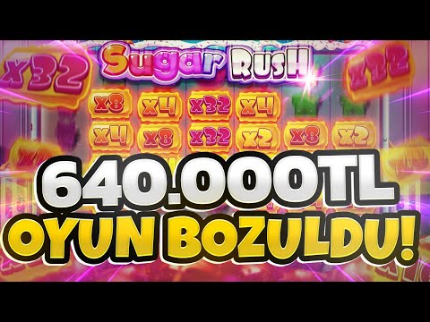 Sugar Rush | 640.000 TL REKOR KAZANÇ | OYUN KAFAYI YEDİ | Big Win