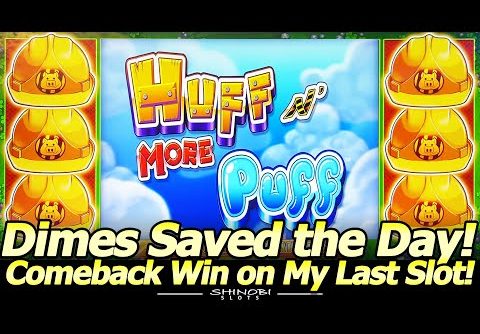 Huff n’ More Puff BIG WIN Bonus! Switching to Dimes Saved the Day in the Last Slot of my Trip!