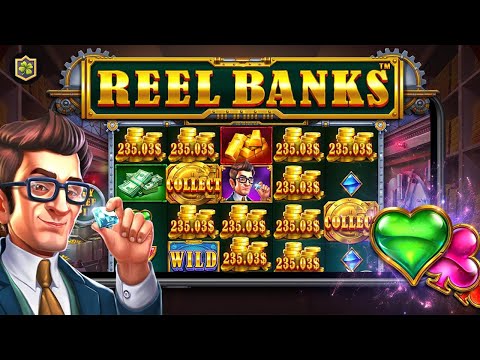 SLOT BIG WIN 💎 REEL BANKS 💎 PRAGMATIC PLAY – NEW ONLINE SLOT – ALL FEATURES