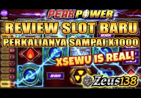 SLOT GACOR HARI INI DILUAR NALAR MINIMAL X100 MAXIMAL X1000 JACPOT DI SLOT BARU PEAK POWER