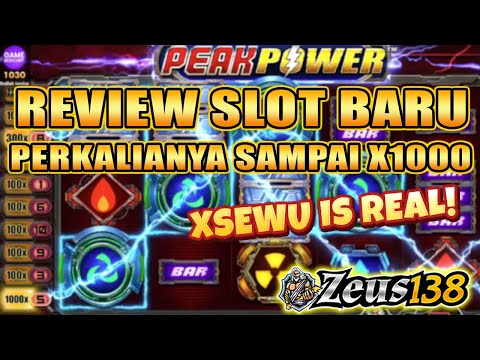 SLOT GACOR HARI INI DILUAR NALAR MINIMAL X100 MAXIMAL X1000 JACPOT DI SLOT BARU PEAK POWER