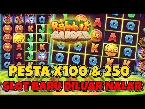 SLOT GACOR HARI INI JACKPOT DI SLOT BARU X100 & X250 SEKALI KONEK GAK ADA OBAT RABBIT GARDEN