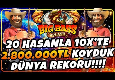 Big Bass Splash Max Win | 2.800.000 TL DÜNYA REKORU | HASAN’A 10x İLE MAX WİN KOYDUK | #maxwin #slot