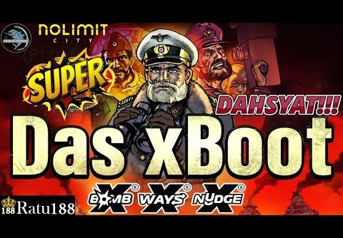 SLOT GACOR NOLIMIT CITY HARI INI – NOLIMIT CITY DAS XBOOT BIG WIN – SLOT GACOR HARI INI