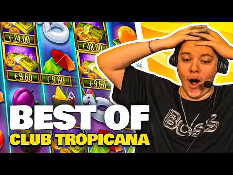 CLUB TROPICANA EXTREME WIN 🌴 BEST OF SLOTS