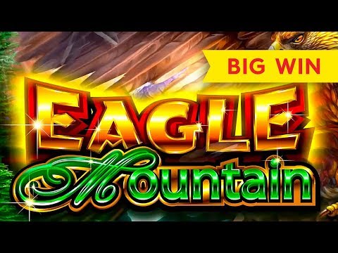 Eagle Mountain Slot – BIG WIN SESSION, NICE!
