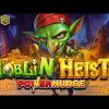 х232 Goblin Heist Powernudge (Pragmatic Play) Online Slot EPIC BIG WIN