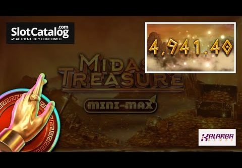 Big win. Midas Treasure Mini max slot from Kalamba Games