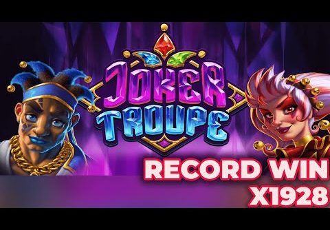 Joker Troupe Slot Mega Win x1928