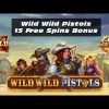 BIG WIN! 15 Free Spins on Wild Wild Pistols Slot Game