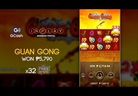 GUAN GONG SLOT – BIG WIN!!! – GCASH-INPLAY