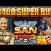 *€400 SUPER BONUS BUY* ON SAN Q CAN WE GET A BIG WIN?