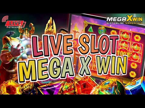 LIVE SLOT ONLINE | SLOT PRAGMATIC | MEGA X WIN