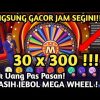 MEGA WHEEL MODAL 100K NEKAT SPIN !   30X300 JEBOL MELEDAK ! || LIVE CASINO PRAGMATIC PLAY