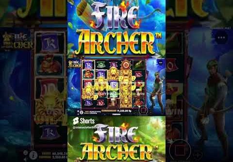 FIRE ARCHER BIG WIN !!! SLOT PENGHASIL CUAN BANYAK HANYA DISINI !!!