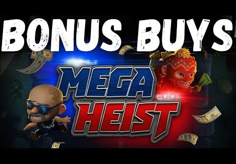 *NEW SLOT BONUS BUYS * – MEGA HEIST! Can it bring in a MEGA BIG WIN