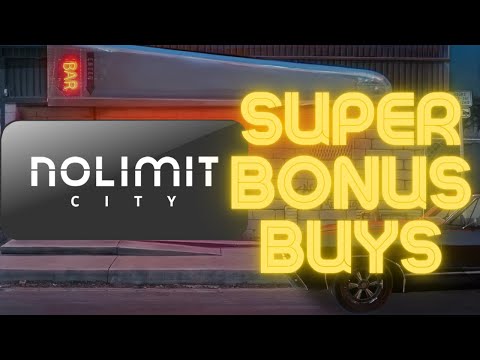 SUPER BONUS BUYS on No Limit City Online Slots – Any SUPER BIG WINS??