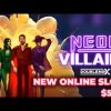 Neon Villains Slot Mega Win x569