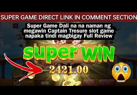 Super Game Dali na na naman ng megawin Captain Tresure slot game napaka tindi magbigay Full Review