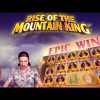 Rise of the mountain king CASINO Slot BIG WIN !! My biggest WIN ever !