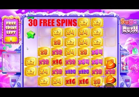 SUGAR RUSH BIG WIN WITH 30 FREE SPINS – BONUS BUY ONLINE SLOT – 200X MULTIPLIER