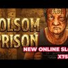 Folsom Prison Slot Mega Win x75000