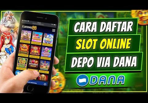 Cara Daftar Slot Online Pragmatic Via Dana 2022 (Terbaru)