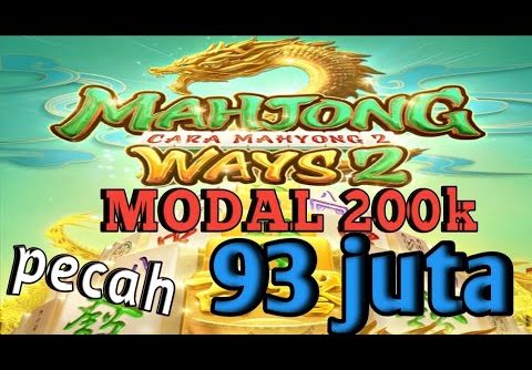 Mahjong ways 2 max win 93 ribu K💯