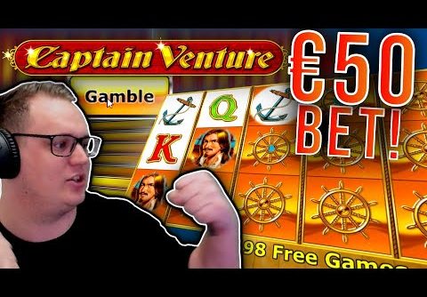 Captain Venture Slot €50 BONUS! (High Stakes Win)