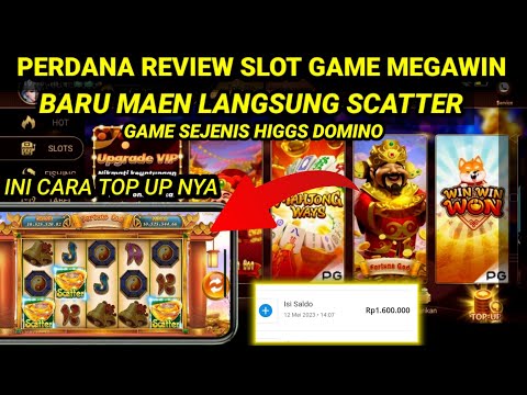 Review game slot megawin dan cara top up || Game slot pengganti higgs domino